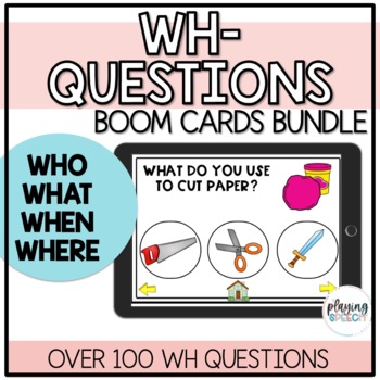 Preview of WH Questions BOOM CARD BUNDLE