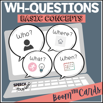 Preview of Wh Questions Boom™ Cards Basic Concepts (Version 1) with Audio