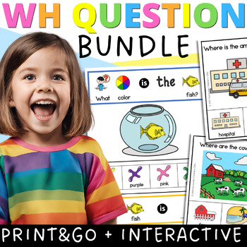 Preview of WH Questions for Speech Therapy & Special Education with Interactive Visuals