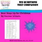 WH Questions-Bear Stays Up for Christmas