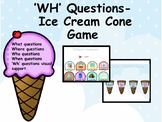 WH Questions- Ice Cream Cone Game