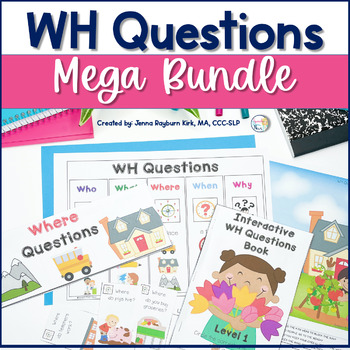 Preview of WH Questions Mega Bundle Speech Therapy worksheets and visuals