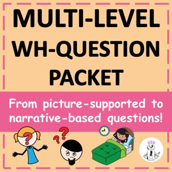 Preview of WH-Questions Multi-Level Packet