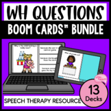WH Questions No Prep Speech Therapy BOOM CARDS™