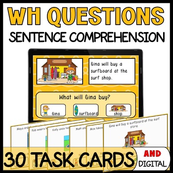 Preview of Wh Questions With Visuals Sentence Reading Comprehension Digital & Task Cards 4