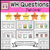 WH Questions- Task Cards | Basic Concepts | Speech | Who,W