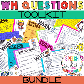 Preview of WH Questions Toolkit | Speech Therapy Activities with Visuals | Data Collection