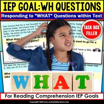 Preview of WH Questions for Reading Comprehension Passages WHAT | Task Box Filler