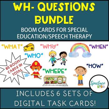 Preview of WH Questions mega bundle for Kindergarten Speech therapy boom cards