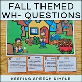 WH Questions with Picture Scenes for Speech Therapy - Fall Themed