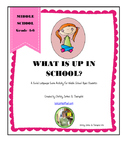 WHAT IS UP IN SCHOOL? A Social Language Game for Middle School