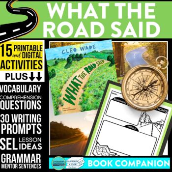 Preview of WHAT THE ROAD SAID activities READING COMPREHENSION - Book Companion read aloud