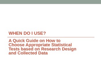 Preview of WHEN DO I USE? How to Select an appropriate Statisticial Method