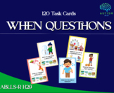 WHEN Questions - 120 Task Cards - ABLLS-R H29 Ask When Que