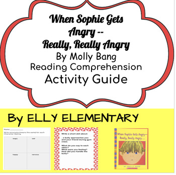 Preview of WHEN SOPHIE GETS ANGRY -- REALLY, REALLY, ANGRY: READING RESOURCES & LESSONS