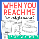 WHEN YOU REACH ME Novel Study Unit Activities | Book Repor