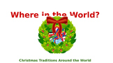Christmas Around the World - Powerpoint of Daily Clues for Where in the World?