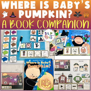 WHERE IS BABY'S PUMPKIN? BOOK COMPANION, HALLOWEEN (SPEECH & LANGUAGE  THERAPY)