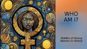 Preview of WHO AM I? Riddles of Strong Women in History