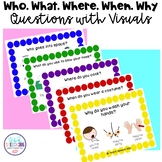 WHO, WHAT, WHERE, WHEN, WHY Questions with Visuals