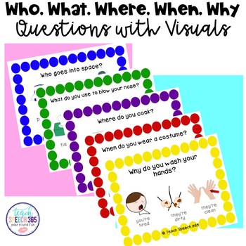 Preview of WHO, WHAT, WHERE, WHEN, WHY Questions with Visuals