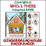 WHO and I Adapted Interactive Book "Gingerbread House Knoc