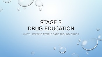 Preview of WHOLE UNIT DRUG EDUCATION Stage 3 - Unit 1 WHOLE UNIt