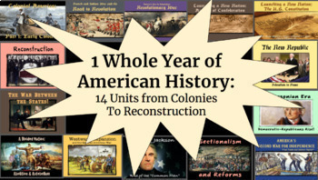 Preview of 1 WHOLE YEAR of American History: Colonies to Reconstruction