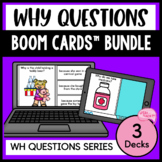 WHY Questions No Prep Speech Therapy BOOM CARDS™ Bundle