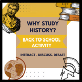 WHY STUDY HISTORY? | Back to School Activity | First Day o