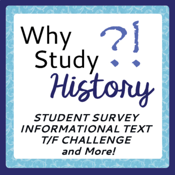 Preview of WHY STUDY HISTORY? Fun and Challenging Activities PRINT and EASEL