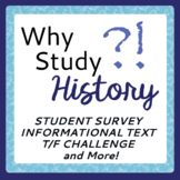 WHY STUDY HISTORY? Fun and Challenging Activities PRINT and EASEL
