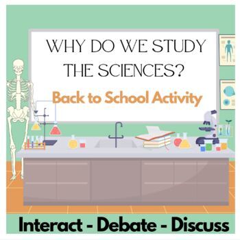 Preview of WHY STUDY THE SCIENCES? | Back to School Activity | First Day Discussions