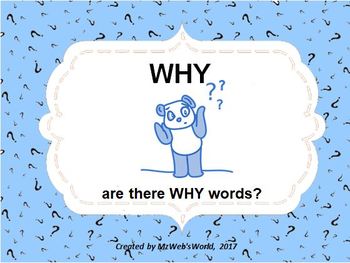 Preview of WHY are there Why words?