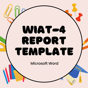 Preview of WIAT-4 Report Template
