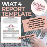 WIAT-4 Report Template w/ Cheat Sheet & Recommendations- T