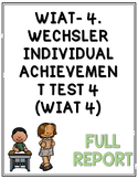 WIAT- 4. WECHSLER INDIVIDUAL ACHIEVEMENT TEST 4 (WIAT 4)