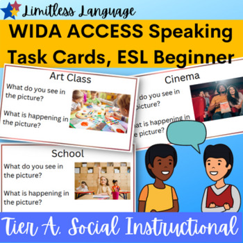 Preview of WIDA ACCESS ESL Speaking Task Cards for Beginner and Newcomer ELLs