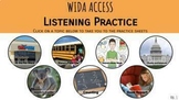 WIDA ACCESS Practice Listening Vol. 1