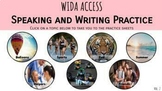 WIDA ACCESS Practice for Writing and Speaking Vol. 1 