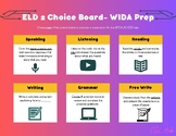 WIDA ACCESS Prep- Choice Board- Level 2 (all language domains)