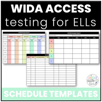 Preview of WIDA ACCESS for ELLs Testing Schedule Templates