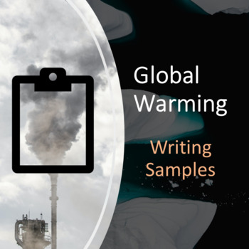 Preview of WIDA Writing Samples - Global Warming Prompt (Grades 6-8)