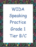 WIDA Speaking Practice - Grade 1