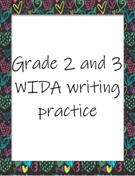 Preview of WIDA Writing Practice - Grade 2 & 3
