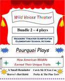 WILD VOICES READERS' THEATER Bundle 2 for Elementary School casts