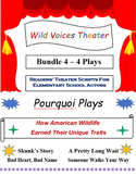 WILD VOICES READERS' THEATER, Bundle 4, For Elementary Sch