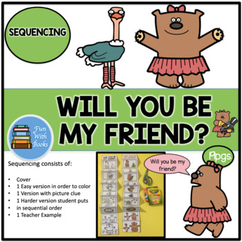 Preview of WILL YOU BE MY FRIEND? SEQUENCING