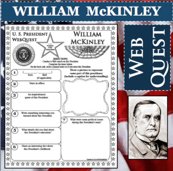 Preview of WILLIAM McKINLEY U.S. PRESIDENT WebQuest Research Project Biography