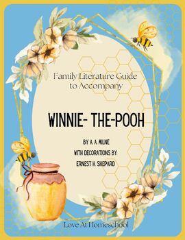 Preview of WINNIE THE POOH Literature Guide Family Guide Homeschool INSTANT DOWNLOAD